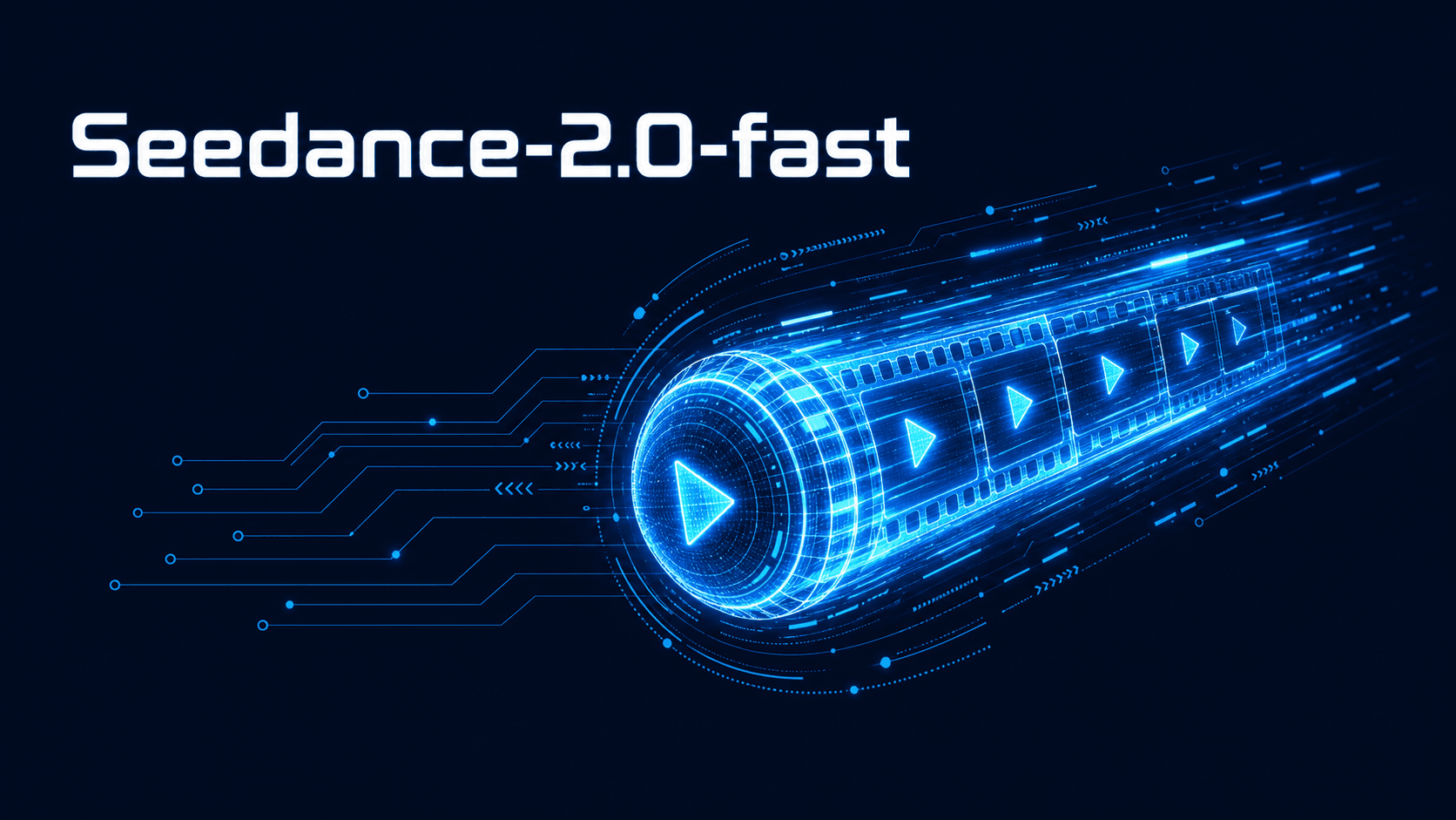 Seedance 2.0 Fast