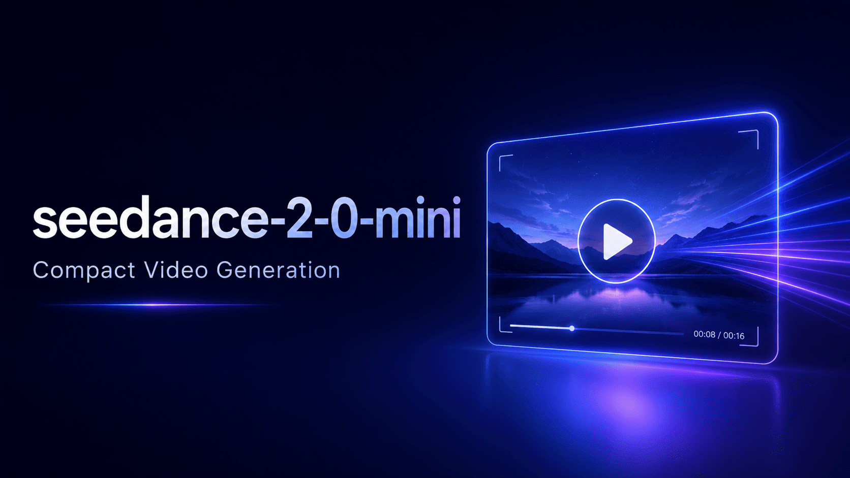 Seedance 2.0 Mini